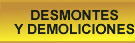 Desmontes y Demoliciones